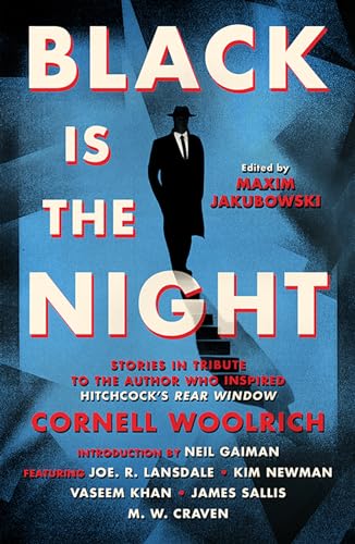 Black Is the Night: Stories Inspired by Cornell Woolrich von Titan Books Ltd